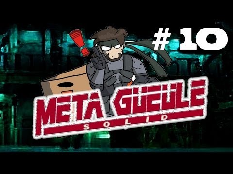 META GUEULE SOLID | Episode 10