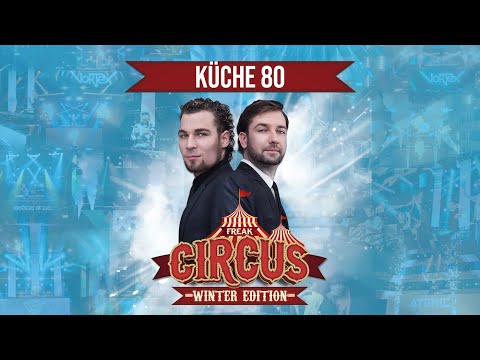 KÜCHE 80 LIVE | FREAKCIRCUS WINTER EDITION 2022 | by HouseKaspeR & Atomic Bass