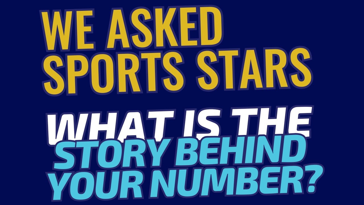 Why Athletes Choose Their Numbers: Personal Stories Revealed