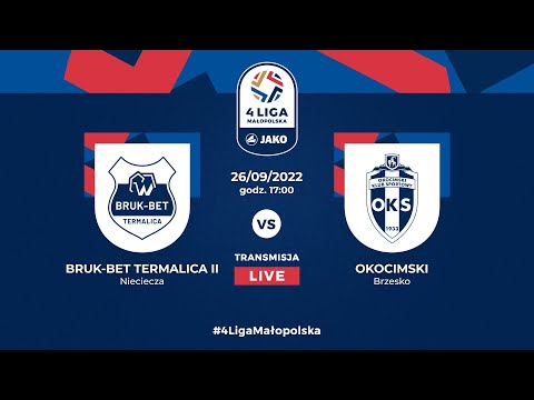 LIVE: Bruk-Bet Termalica II Nieciecza - Okocimski Brzesko