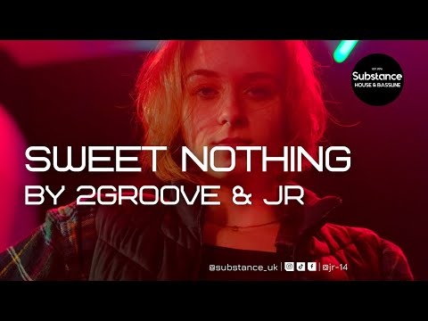 2groove & JR - Sweet Nothing