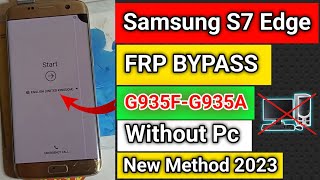 Samsung S7 Edge Frp Bypass | S6 Edge Plus/ S7 Edge Google Account Bypass Without Pc New Method 2023