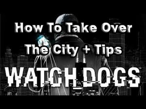 Watch Dogs: How To Take Over The City + Weapons Tips And Tricks