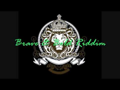Brave & Bold Riddim Mix (Dawg House Prod)