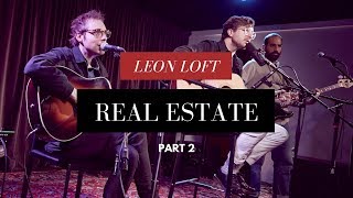 Real Estate performs "Darling" and "Stained Glass" live at the Leon Loft