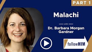 followHIM Podcast: Malachi with Dr. Barbara Morgan Gardner || Part 1