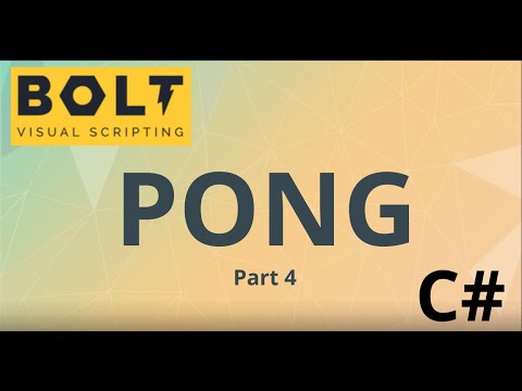 13 Unity Visual Scripting (Bolt) Vs C# - Pong Part 4