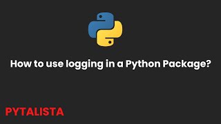 Download the video "How to add logging to your Python Package? [Python]"