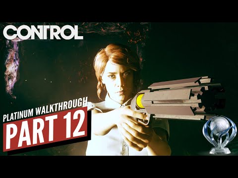 Director of the FBC Platinum | CONTROL Platinum Gameplay Walkthrough Part 12 (PS4 PRO)