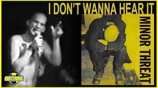 Minor Threat - I Don't Wanna Hear It (Music Video)