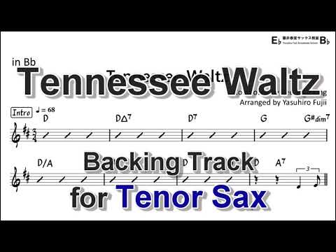 Tennessee Waltz - Backing Track with Sheet Music for Tenor Sax