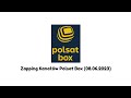 Zapping Kanałów Polsat Box 08 06 2023