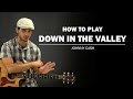 Down In The Valley (Johnny Cash) | How To Play | Beginner Guitar Lesson