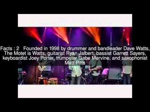 The Motet Top  #5 Facts