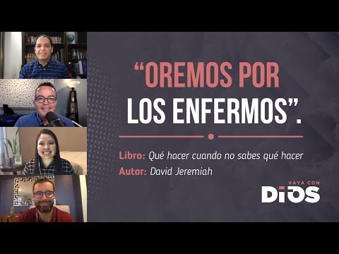VayaConDios Ep.299 - Oremos por los enfermos
