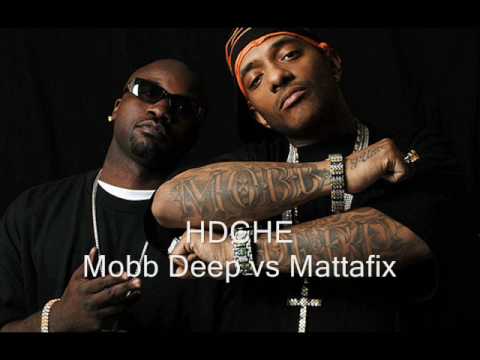 HDCHE - Mobb Deep vs Mattafix - MashUp