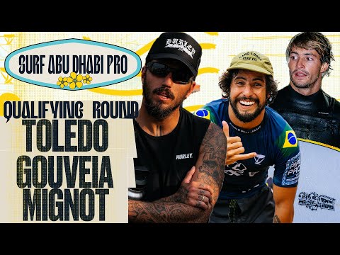 Filipe Toledo, Marco Mignot, Ian Gouveia | Surf Abu Dhabi Pro 2025 - Qualifying Round