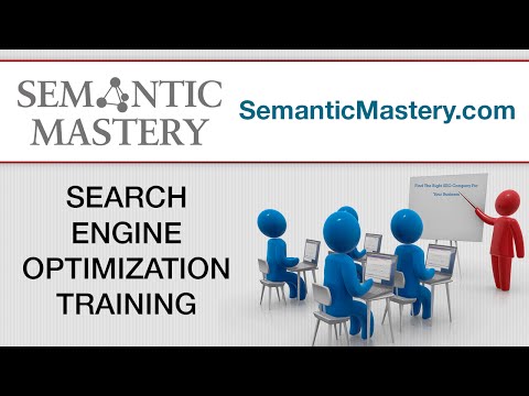 How To SEO: Local SEO Training | Semantic Mastery