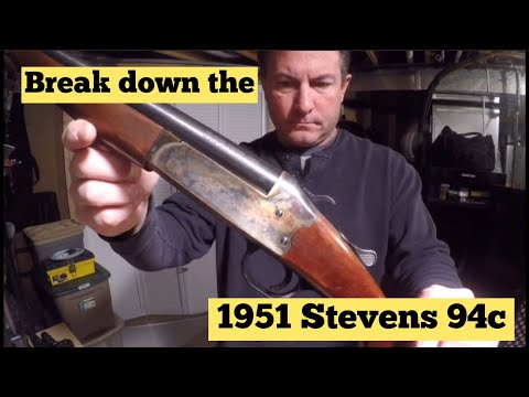 Field stripping the 1951 Stevens 94c Shotgun