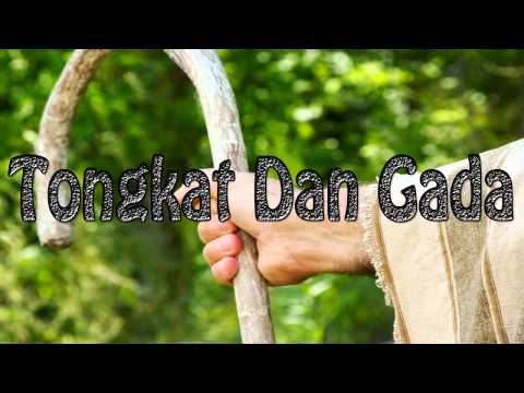 Lagu Rohani Kristen - Tongkat Dan Gada