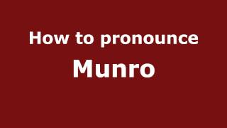 How to pronounce Munro