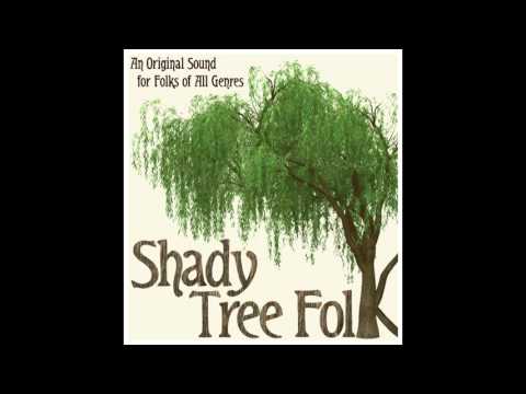 "Covered In Smoke" - Shady Tree Folk [LIVE]