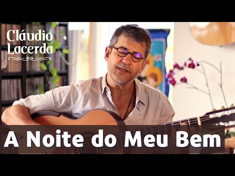 A Noite do Meu Bem (Dolores Duran)