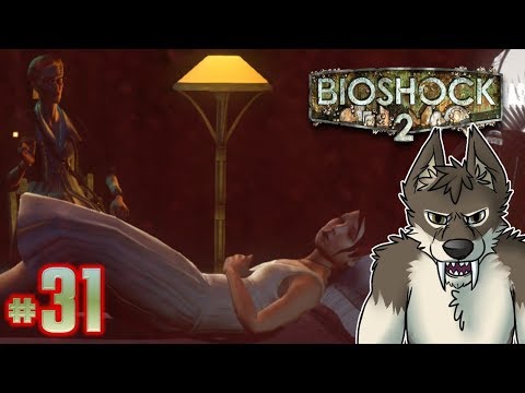 BIOSHOCK 2 REMASTERED Let's Play Part 31 || FAMILY REUNION || BIOSHOCK 2 Gameplay