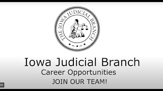 Career in Iowa Judicial Branch