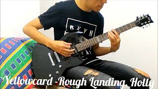 Yellowcard - Rough Landing, Holly (Guitar Cover)