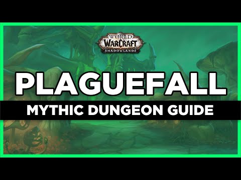 Mythic Plaguefall Dungeon Guide | Shadowlands
