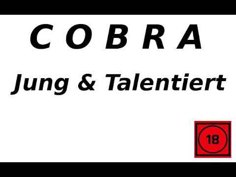 Cobra - 03. Jung & Talentiert