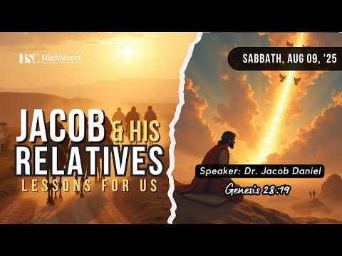 Jacob and His Relatives | Dr. Jacob Daniel | August 09, 2025