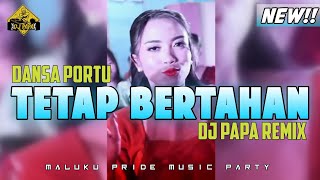 Download lagu DANSA PORTU _ WALI TETAP BERTAHAN _ DJ PAPA REMIX TERBARU 2025🔥🔥 mp3