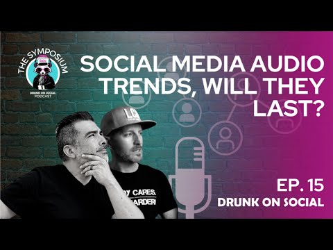 Audio Trends In Social Media: Will They Last? | Social Genius Podcast Ep. 15