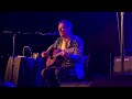 Will Hoge Live - Home is Where the Heart Breaks - Rams Head Onstage, Annapolis, MD - 11/8/22
