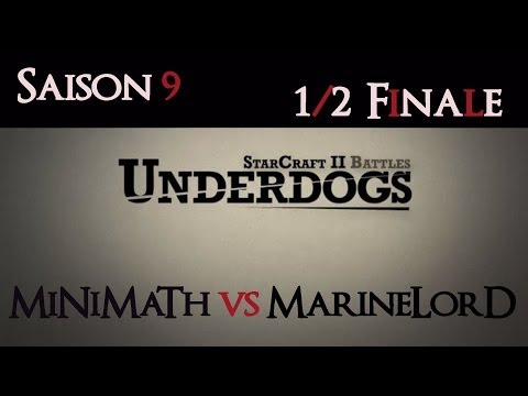 [S09E05] UnderDogs du 16/06/2014 - ½ finale - MiNiMaTh vs MarineLorD - Map 3