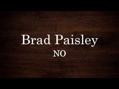 Brad Paisley - No (Lyrics)