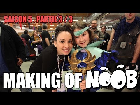 NOOB : MAKING OF SAISON 5 - partie 3/3