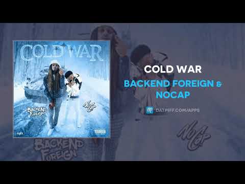 Backend Foreign & NoCap - Cold War (AUDIO)