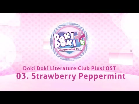 03. Strawberry Peppermint - Doki Doki Literature Club Plus! OST