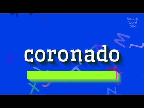 CORONADO - HOW TO PRONOUNCE CORONADO? #coronado