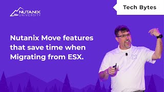 Download the video "Move Features that save time when migrating from ESX to Nutanix"