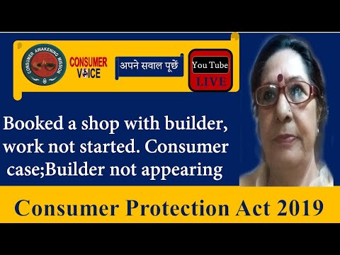 Booked a shop with builder,work not started. Consumer case;Builder not appearing