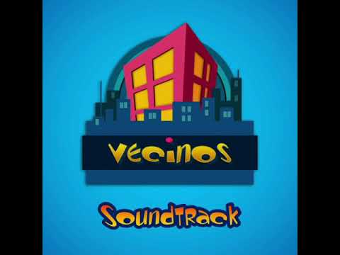 Vecinos | Soundtrack 01