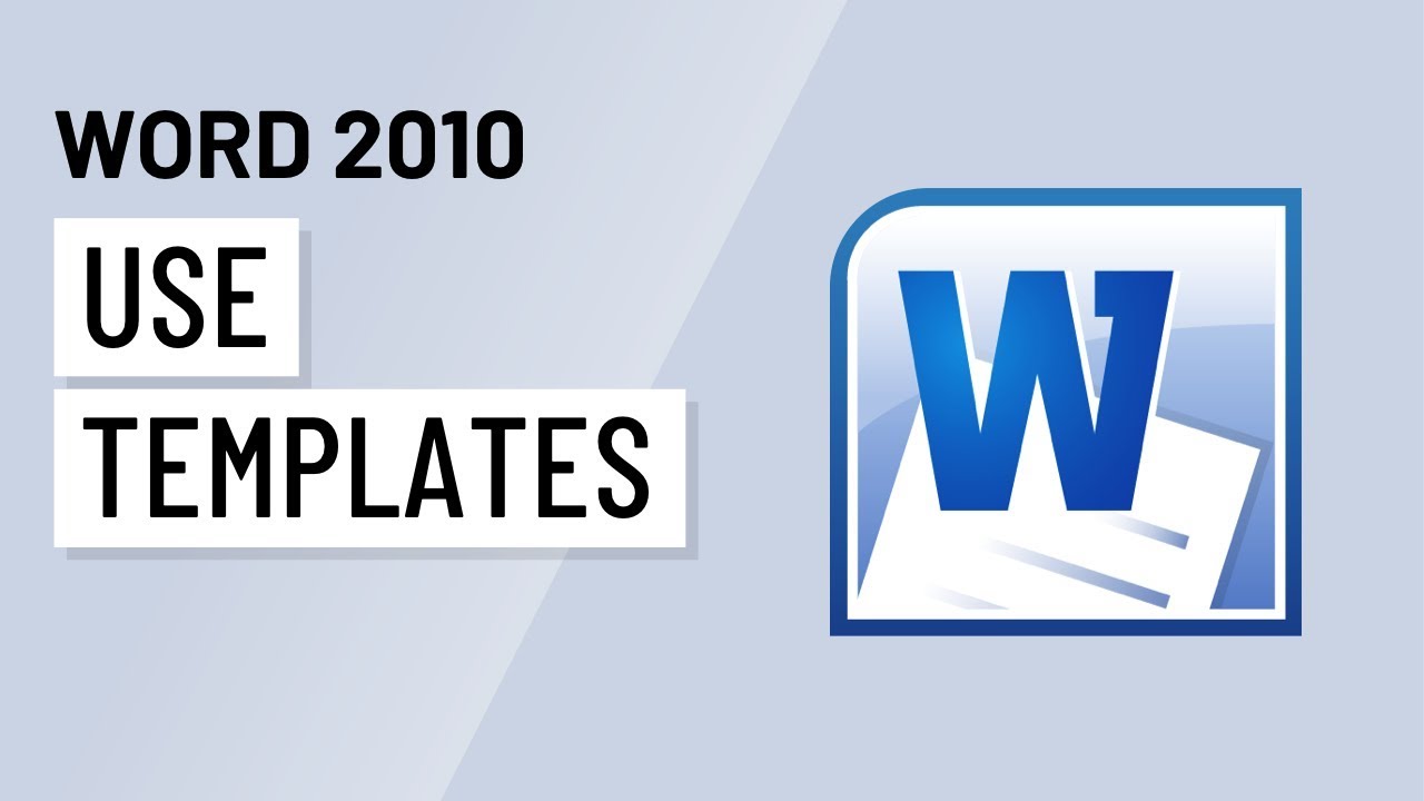Word 2010: Using Templates