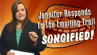News Anchor Jennifer Responds To The Emailing Troll - Songified!