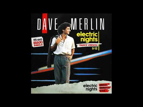 Dave Merlin - Electric Nights (Disco Remix II) 1986