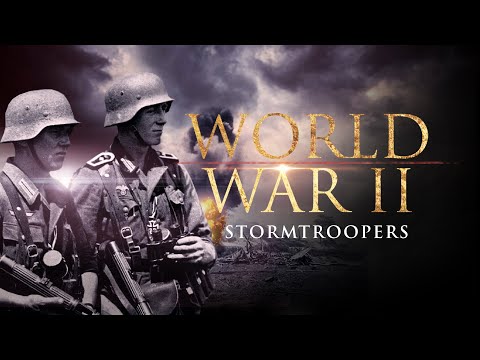 Stormtroopers | Full WWII Documentary
