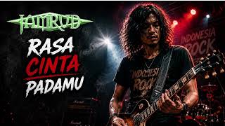 Download lagu JAMRUD I RASA CINTA PADAMU I PASUKANTAIPROJECT mp3